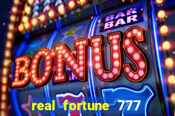 real fortune 777 paga mesmo